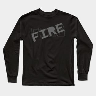 FIRE | Financial Independence, Retire Early Long Sleeve T-Shirt